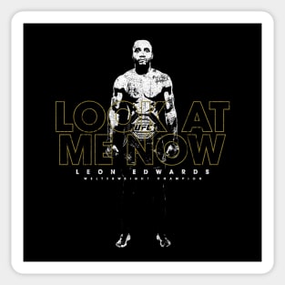 Look At Me Now - Leon Edwards Sticker